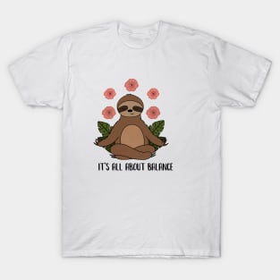 Sloth Yoga Meditation, Balance, Funny Zen Gift T-Shirt